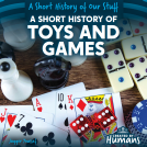 book cover for A Short History of Toys and Games