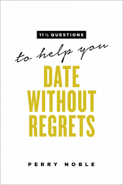 book cover for 11 1/2 Questions to Help You Date without Regrets