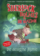 Buchcover für Sherlock Holmes & Dr. Watson. Die diebische Mumie (Band 3)
