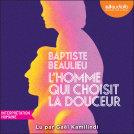 Couverture du livre pour L'homme qui choisit la douceur
