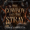 book cover for The Cowboy and the Stray