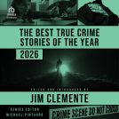 book cover for The Best True Crime Stories of the Year 2026