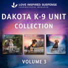 book cover for Love Inspired Suspense Dakota K-9 Unit Collection Vol 3