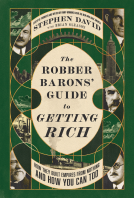 book cover for The Robber Barons' Guide to Getting Rich