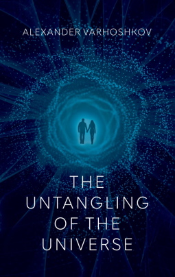 book cover for The Untangling of the Universe