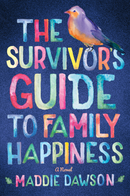 book cover for The Survivor's Guide to Family Happiness