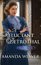 book cover for A Reluctant Betrothal