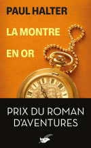 Couverture du livre pour La montre en or - Prix du Roman d'aventures 2026