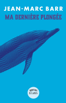 Couverture du livre pour Ma dernière plongée