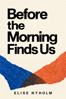 book cover for Before the Morning Finds Us