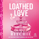 book cover for Loathed Love