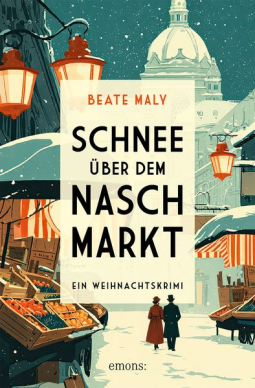 Buchcover für Schnee über dem Naschmarkt