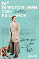 Buchcover für Die Direktorinnen vom Reichshof. Stürmische Zeiten an der Alster