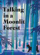 book cover for Talking in a Moonlit Forest