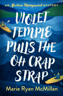 book cover for Violet Temple Pulls the Oh Crap Strap