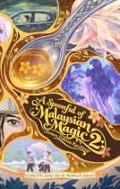 book cover for A Spoonful of Malaysian Magic 2: Modern Folktale Retellings