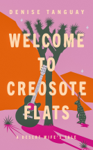 book cover for Welcome to Creosote Flats: A Desert Wife's Tale
