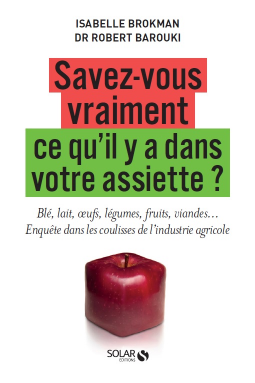 Couverture du livre pour Savez-vous vraiment ce qu'il y a dans votre assiette ?
