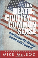 book cover for The Death of Civility and Common Sense