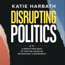 book cover for Disrupting Politics