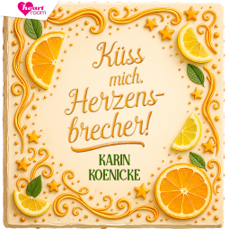 Buchcover für Küss mich, Herzensbrecher!