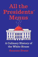 book cover for All the Presidents’ Menus