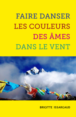 Couverture du livre pour Faire danser les couleurs des âmes dans le vent