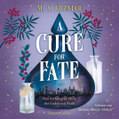 Buchcover für A Cure for Fate: Das verborgene Herz der Goldenen Stadt