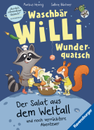 Buchcover für Leseprobe - Waschbär Willi Wunderquatsch - Der Salat aus dem Weltall und noch verrücktere Abenteuer