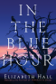 Cover Image: In the Blue Hour