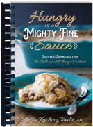 book cover for Hungry Is a Mighty Fine Sauce Cookbook