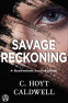 Cover Image: Savage Reckoning