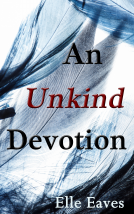book cover for An Unkind Devotion