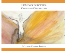 book cover for Luminous Bodies Circles of Celebration