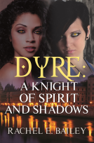 book cover for Dyre: A Knight of Spirit and Shadows