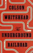 book cover for The Underground Railroad