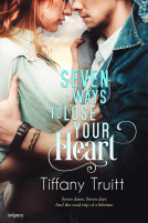 book cover for Seven Ways to Lose Your Heart