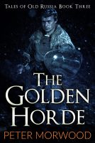 book cover for The Golden Horde (Tales of Old Russia Book 3) 