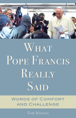book cover for What Pope Francis Really Said