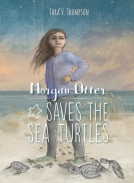 book cover for Morgan Otter Saves the Sea Turtles