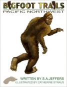 book cover for Bigfoot Trails: Pacific Northwest