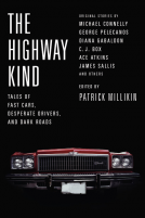 book cover for The Highway Kind: Tales of Fast Cars, Desperate Drivers, and Dark Roads