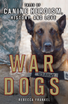book cover for War Dogs: Tales of Canine Heroism, History, and Love