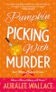 Cover Image: Pumpkin Picking with Murder