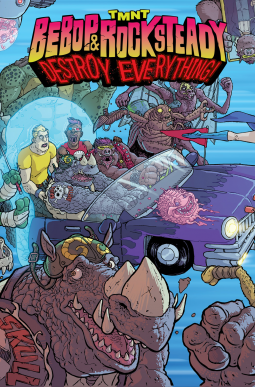 book cover for Teenage Mutant Ninja Turtles: Bebop & Rocksteady Destroy Everything