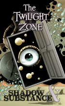 book cover for Twilight Zone: Shadow & Substance