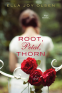 Cover Image: Root, Petal, Thorn