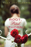 book cover for Root, Petal, Thorn