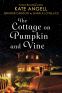 Cover Image: The Cottage on Pumpkin and Vine