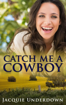 book cover for Catch Me A Cowboy